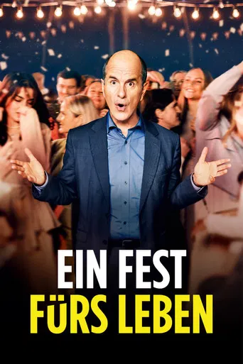 Ein Fest Fürs Leben poster