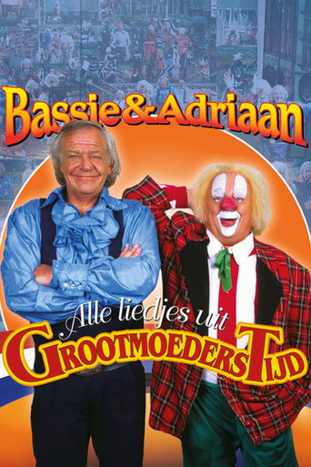 Bassie & Adriaan: Liedjes uit Grootmoederstijd poster