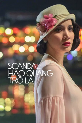 Scandal: Hào Quang Trở Lại poster