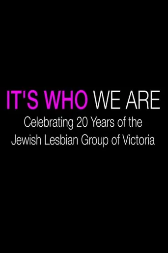 It's Who We Are: Celebrating 20 Years of the Jewish Lesbian Group of Victoria poster