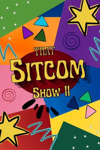 That Sitcom Show !! poster