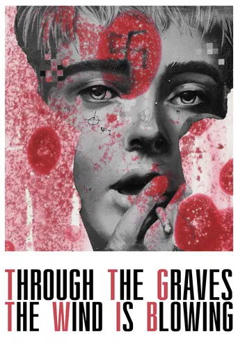 Through the Graves the Wind Is Blowing poster