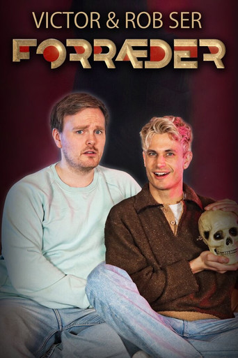 Victor og Rob ser Forræder poster