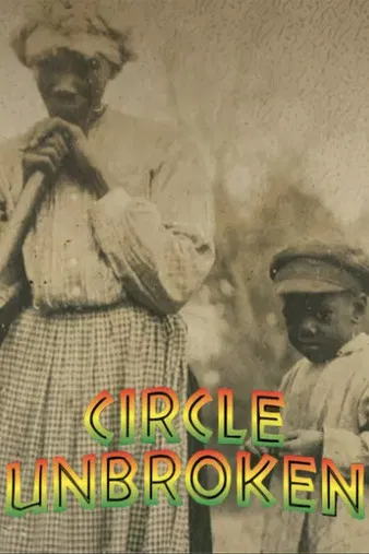 Circle Unbroken: A Gullah Journey from Africa to America poster