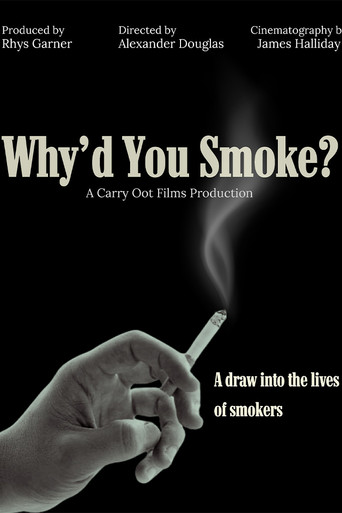 Why’d you Smoke? poster