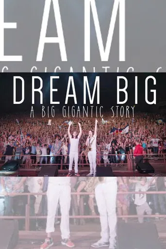 Dream Big: A Big Gigantic Story poster