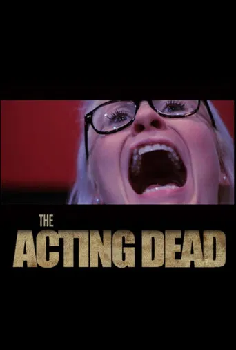 The Acting Dead poster