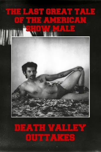 The Last Great Tale of the American Show Male: Death Valley Outtakes poster