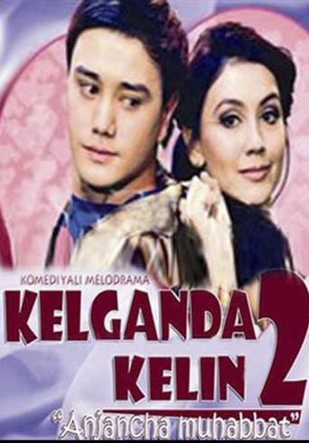 Kelganda kelin 2: Anjancha muhabbat poster