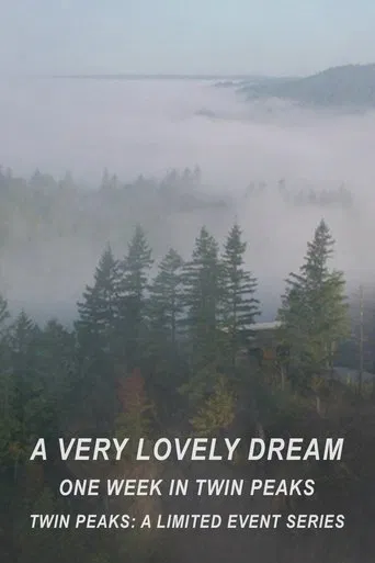 A Very Lovely Dream: One Week in Twin Peaks poster