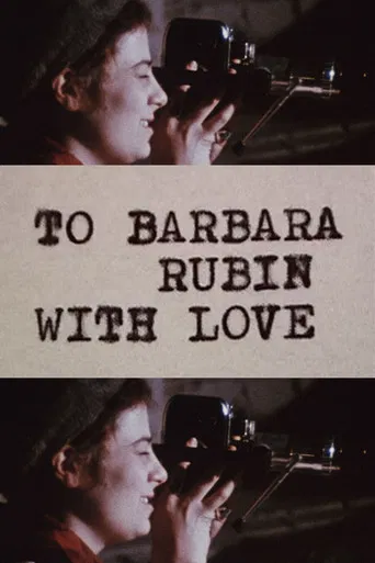 To Barbara Rubin with Love poster