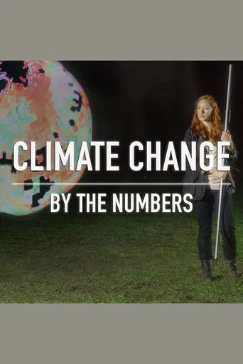 Climate Change By The Numbers poster