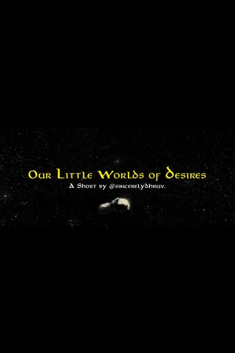 Our Little Worlds of Desires poster