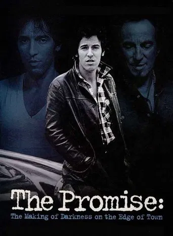The Promise: The Making of Darkness on the Edge of Town poster