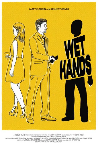Wet Hands poster