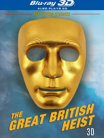 The Great British Heist 3D poster