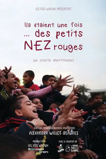 Ils etaient une fois... des petits nez rouges poster