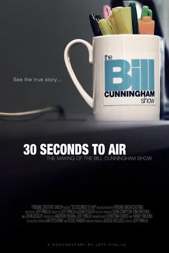 30 Seconds to Air: The Making of the Bill Cunningham Show poster