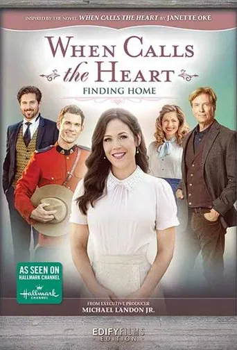 When Calls the Heart: Finding Home poster