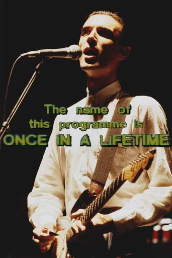 Talking Heads: The Name of this Programme is Once In A Lifetime poster