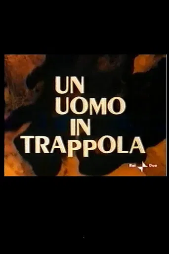 Un Uomo in Trappola poster