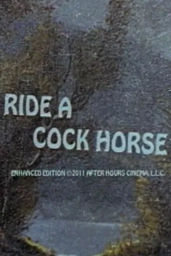 Ride a Cock Horse poster