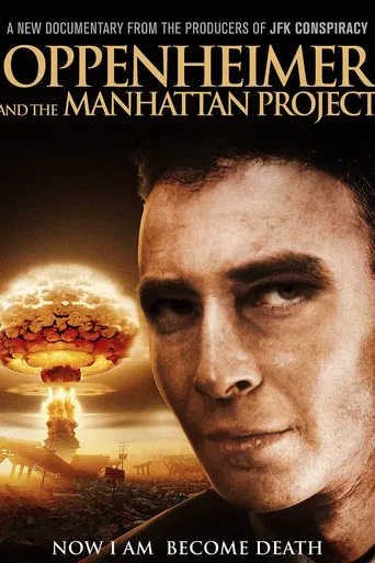 Oppenheimer and The Manhattan Project poster