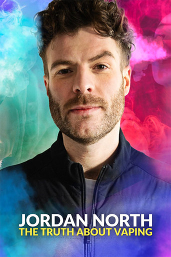 Jordan North: The Truth About Vaping poster