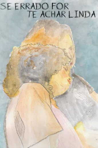 Se Errado For Te achar Linda poster