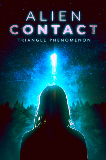Alien Contact: Triangle Phenomenon poster