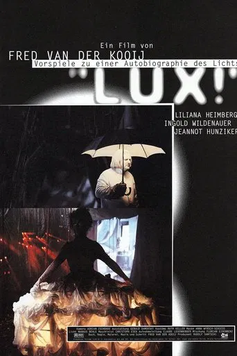 Lux! - Vorspiele zu einer Autobiographie des Lichts poster