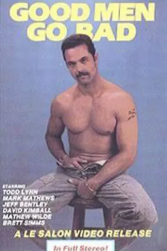 Good Men Go Bad poster