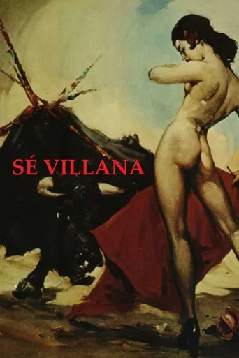 Sé villana. La Sevilla del diablo poster