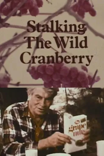 Stalking the Wild Cranberry poster