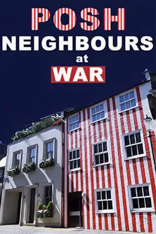 Posh Neighbours at War poster