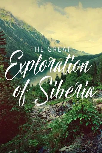 The Great Exploration of Siberia poster