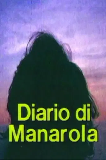 Diario di Manarola. Appunti per un film sull'esperienza di Telemaco Signorini alle cinque terre poster