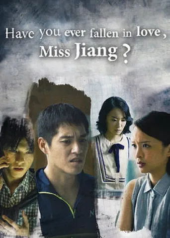 Have You Ever Fallen in Love, Miss Jiang? poster