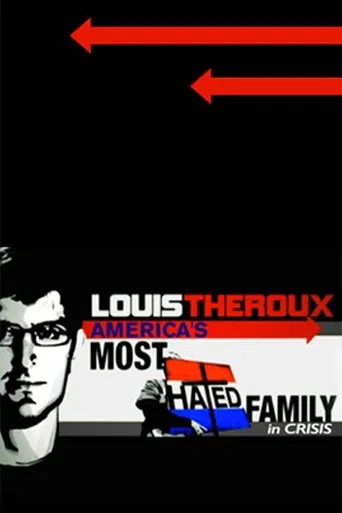 Louis Theroux: America's Most Hated Family in Crisis poster