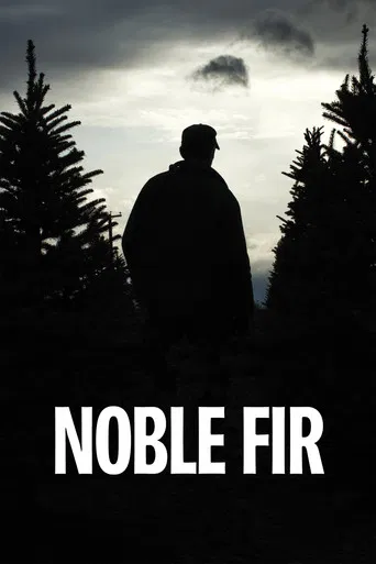 Noble Fir poster