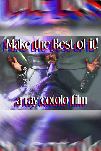 Make the Best of it! poster