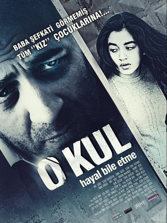 O Kul: Hayal Bile Etme poster