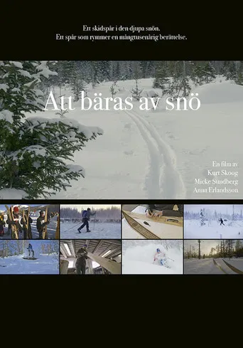 Att bäras av snö poster