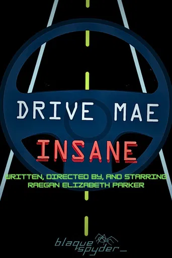 Drive Mae Insane poster