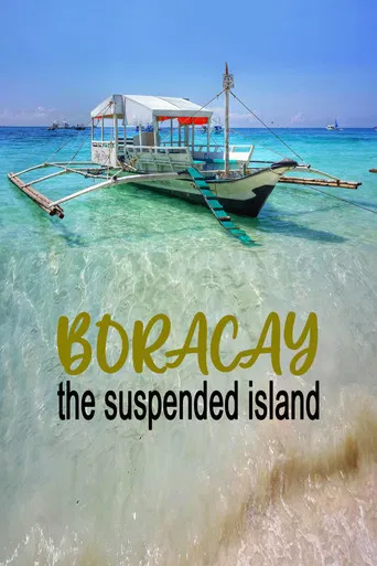 Boracay: The Suspended Island poster