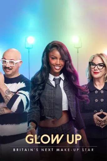 Glow Up: Britain's Next Make-Up Star poster