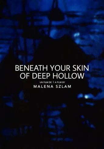 Beneath Your Skin of Deep Hollow poster