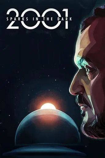 2001: Sparks in the Dark poster