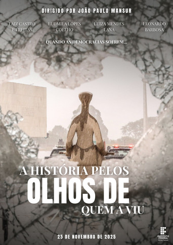 A História Pelos Olhos de Quem a Viu poster