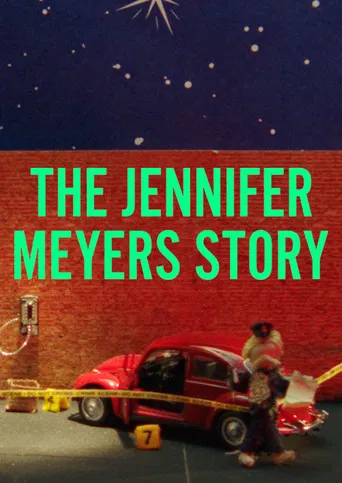The Jennifer Meyers Story poster